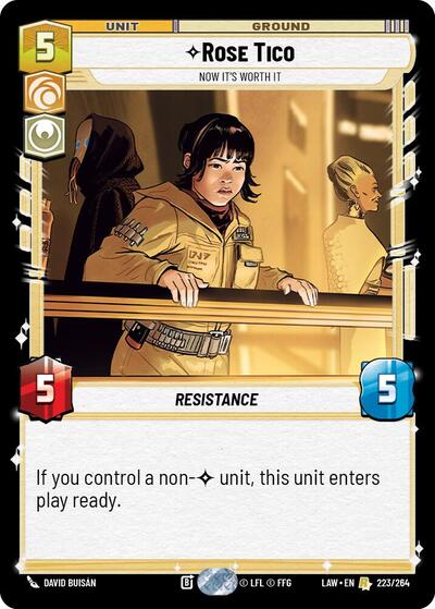 Rose Tico, Now It's Worth It (A Lawless Time)(LAW-223/264)(R)