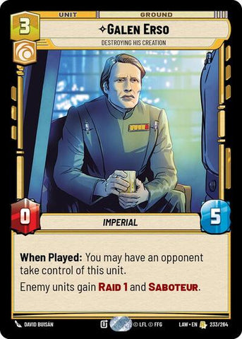 Galen Erso, Destroying His Creation (A Lawless Time)(LAW-233/264)(R)
