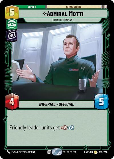 Admiral Motti, Chain of Command (A Lawless Time)(LAW-139/264)(R)