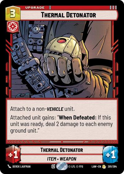 Thermal Detonator (A Lawless Time)(LAW-201/264)(R)