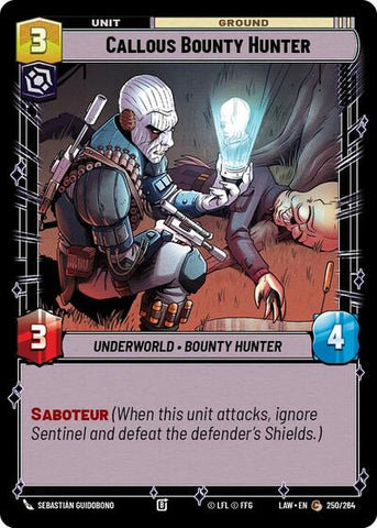 Callous Bounty Hunter (A Lawless Time)(LAW-250/264)(C)