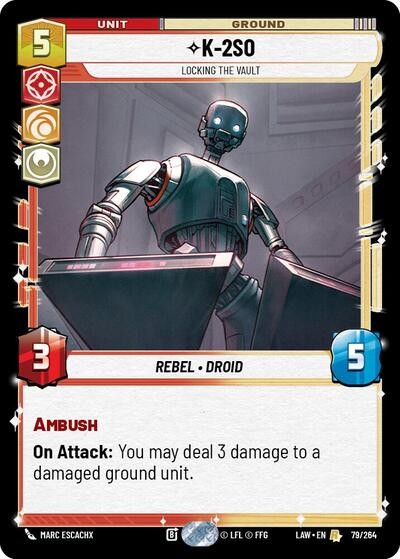 K-2S0, Locking the Vault (A Lawless Time)(LAW-079/264)(R)