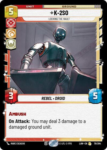 K-2S0, Locking the Vault (A Lawless Time)(LAW-079/264)(R)