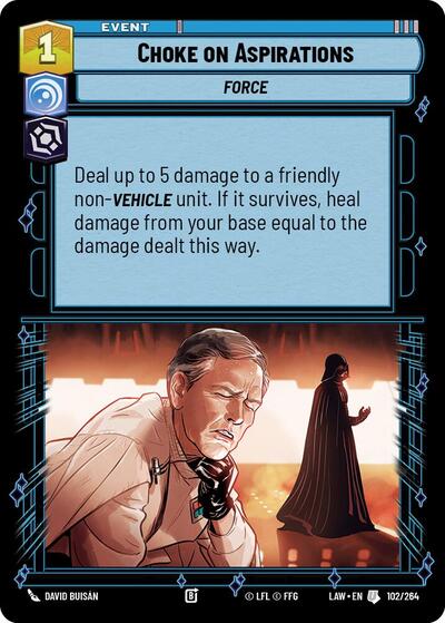 Choke on Aspirations (A Lawless Time)(LAW-102/264)(U)