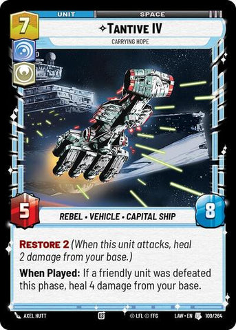 Tantive IV, Carrying Hope (A Lawless Time)(LAW-109/264)(U)