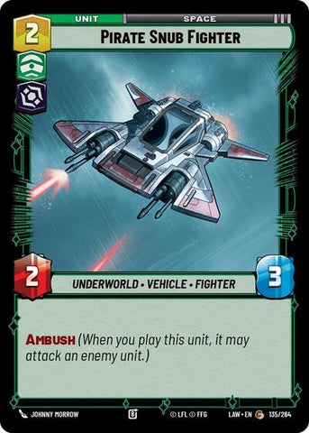 Pirate Snub Fighter (A Lawless Time)(LAW-135/264)(C)