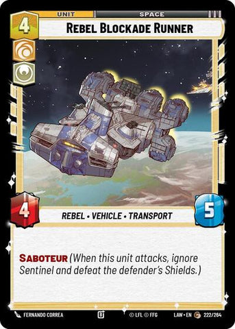 Rebel Blockade Runner (A Lawless Time)(LAW-222/264)(C)