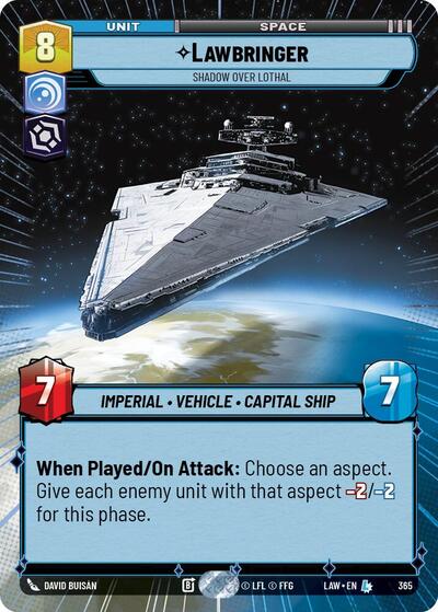 Lawbringer, Shadow Over Lothal (Hyperspace) (A Lawless Time)(LAW-365/901)(L)