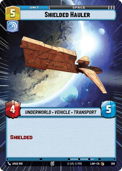 Shielded Hauler (Hyperspace) (A Lawless Time)(LAW-386/901)(C)