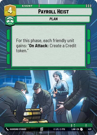 Payroll Heist (Hyperspace) (A Lawless Time)(LAW-433/901)(U)