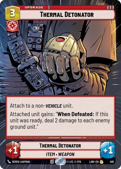 Thermal Detonator (Hyperspace) (A Lawless Time)(LAW-465/901)(R)