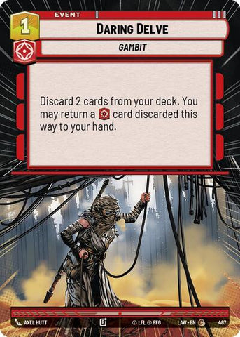 Daring Delve (Hyperspace) (A Lawless Time)(LAW-467/901)(C)