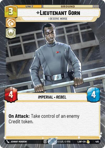 Lieutenant Gorn, I Deserve Worse (Hyperspace) (A Lawless Time)(LAW-485/901)(R)