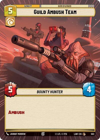 Guild Ambush Team (Hyperspace) (A Lawless Time)(LAW-503/901)(C)