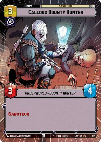 Callous Bounty Hunter (Hyperspace) (A Lawless Time)(LAW-514/901)(C)