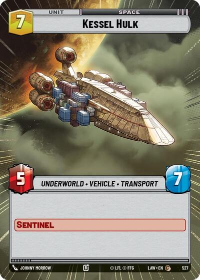 Kessel Hulk (Hyperspace) (A Lawless Time)(LAW-527/901)(C)