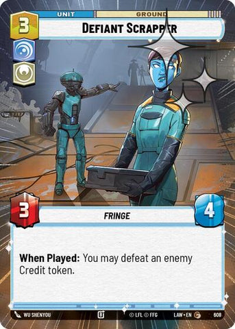 Defiant Scrapper (Hyperspace Foil) - Foil (A Lawless Time)(LAW-608/901)(C)