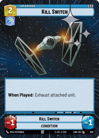 Kill Switch (Hyperspace Foil) - Foil (A Lawless Time)(LAW-629/901)(C)