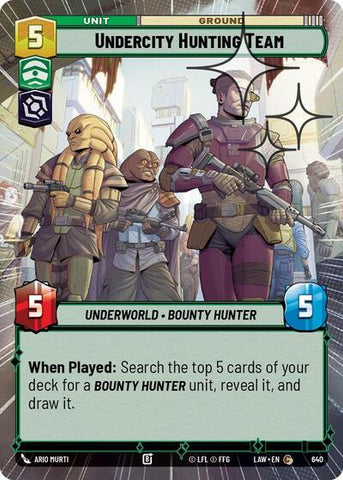 Undercity Hunting Team (Hyperspace Foil) - Foil (A Lawless Time)(LAW-640/901)(C)