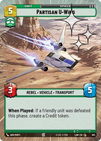 Partisan U-Wing (Hyperspace Foil) - Foil (A Lawless Time)(LAW-663/901)(C)