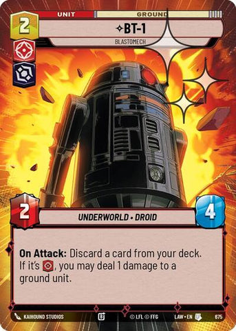 BT-1, Blastomech (Hyperspace Foil) - Foil (A Lawless Time)(LAW-675/901)(U)