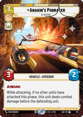 Anakin's Podracer, So Wizard! (Hyperspace Foil) - Foil (A Lawless Time)(LAW-721/901)(L)