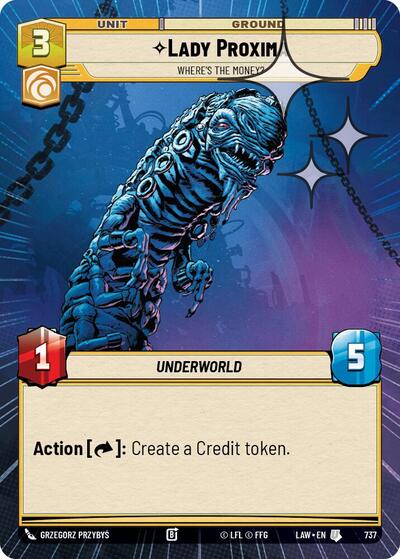 Lady Proxima, Where's the Money? (Hyperspace Foil) - Foil (A Lawless Time)(LAW-737/901)(U)