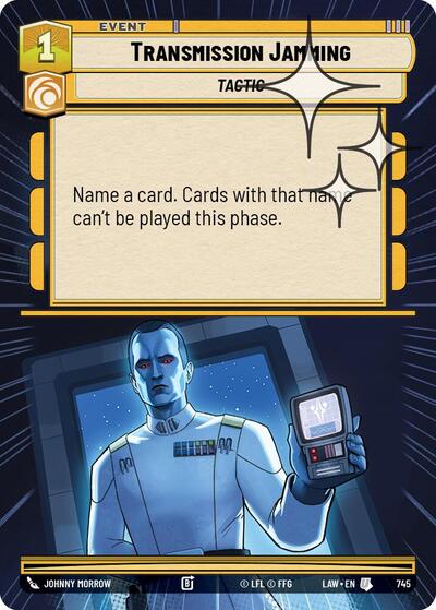 Transmission Jamming (Hyperspace Foil) - Foil (A Lawless Time)(LAW-745/901)(U)