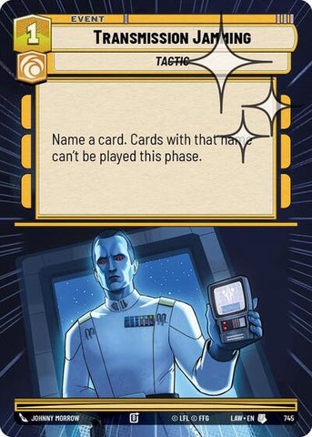 Transmission Jamming (Hyperspace Foil) - Foil (A Lawless Time)(LAW-745/901)(U)