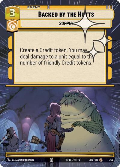 Backed by the Hutts (Hyperspace Foil) - Foil (A Lawless Time)(LAW-749/901)(C)