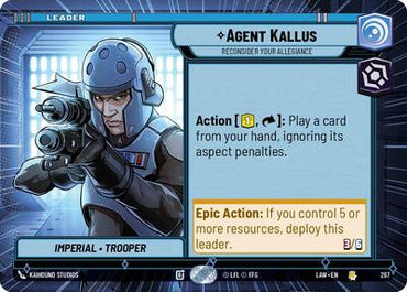 Agent Kallus, Reconsider Your Allegiance (Hyperspace) (A Lawless Time)(LAW-267/901)(R)