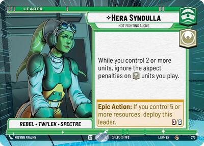 Hera Syndulla, Not Fighting Alone (Hyperspace) (A Lawless Time)(LAW-273/901)(C)