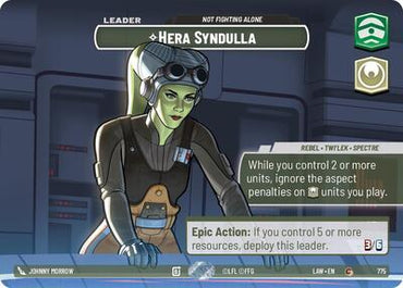 Hera Syndulla, Not Fighting Alone (Showcase) - Foil (A Lawless Time)(LAW-775/901)(C)