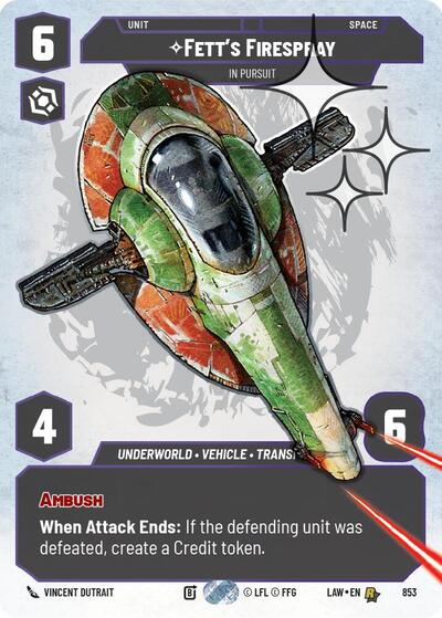 Fett's Firespray, In Pursuit (Prestige Foil) - Foil (A Lawless Time)(LAW-853/901)(R)