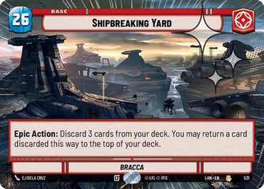 Shipbreaking Yard (Hyperspace Foil) - Foil (A Lawless Time)(LAW-531/901)(R)
