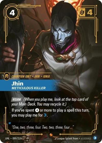 Jhin, Meticulous Killer - Foil (Unleashed)(UNL-089/219)(E)