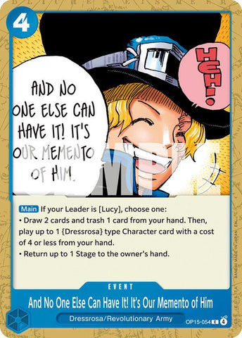 And No One Else Can Have It! It's Our Memento of Him (Adventure on Kami's Island)(OP15-054)(C)
