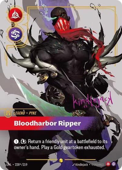 Pyke, Bloodharbor Ripper - Signature - Foil (Unleashed)(UNL-228*/219)(O/AA)