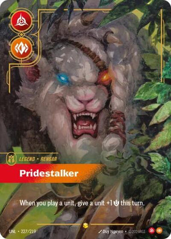 Rengar, Pridestalker - Overnumbered - Foil (Unleashed)(UNL-227/219)(R)