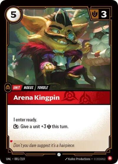 Arena Kingpin  (Unleashed)(UNL-001/219)(C)