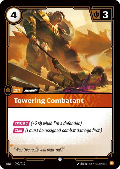 Towering Combatant  (Unleashed)(UNL-099/219)(C)