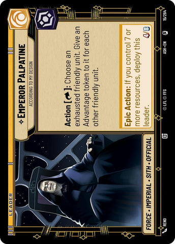 Emperor Palpatine - According to My Design (Ashes of the Empire)(ASH-15/264)(S)