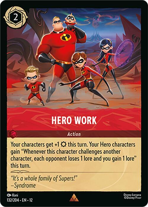 Hero Work  [Cold Foil] (Wilds Unknown)(12-132/204)(R)