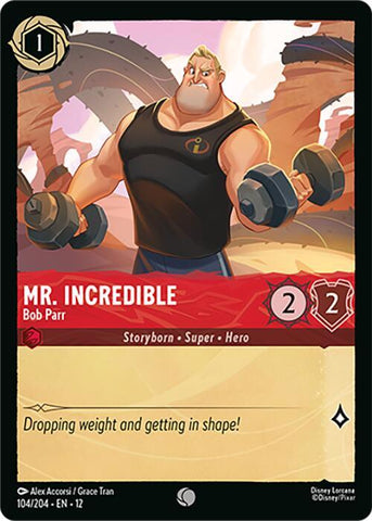 Mr. Incredible - Bob Parr (Wilds Unknown)(12-104/204)(C)