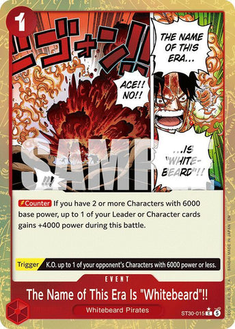 The Name of This Era Is "Whitebeard"!! (Parallel) - Foil (Starter Deck 30 EX: Luffy & Ace)(ST30-015)(C)