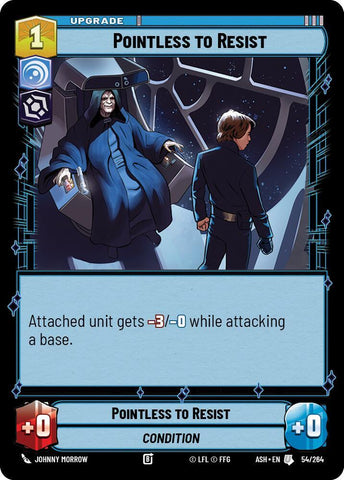 Pointless to Resist (Ashes of the Empire)(ASH-54/264)(U)