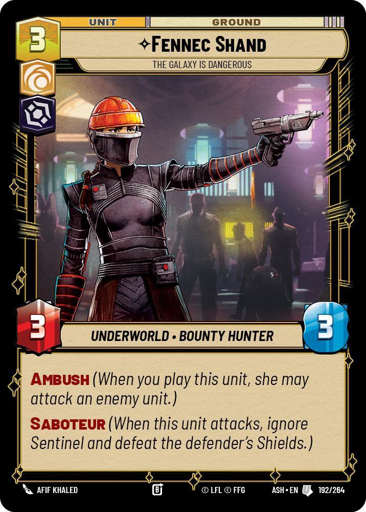 Fennec Shand - The Galaxy Is Dangerous (Ashes of the Empire)(ASH-192/264)(U)