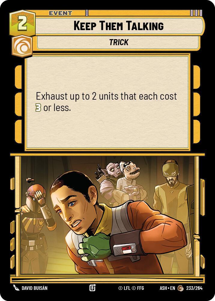 Keep Them Talking (Ashes of the Empire)(ASH-233/264)(C)