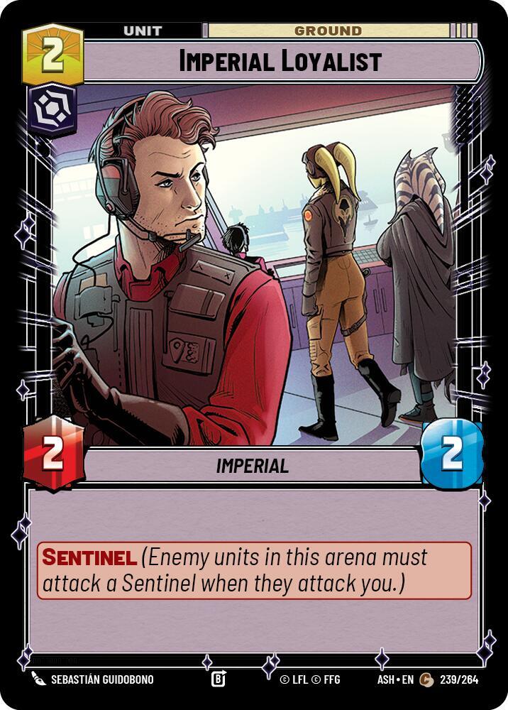 Imperial Loyalist (Ashes of the Empire)(ASH-239/264)(C)