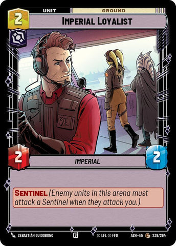 Imperial Loyalist (Ashes of the Empire)(ASH-239/264)(C)